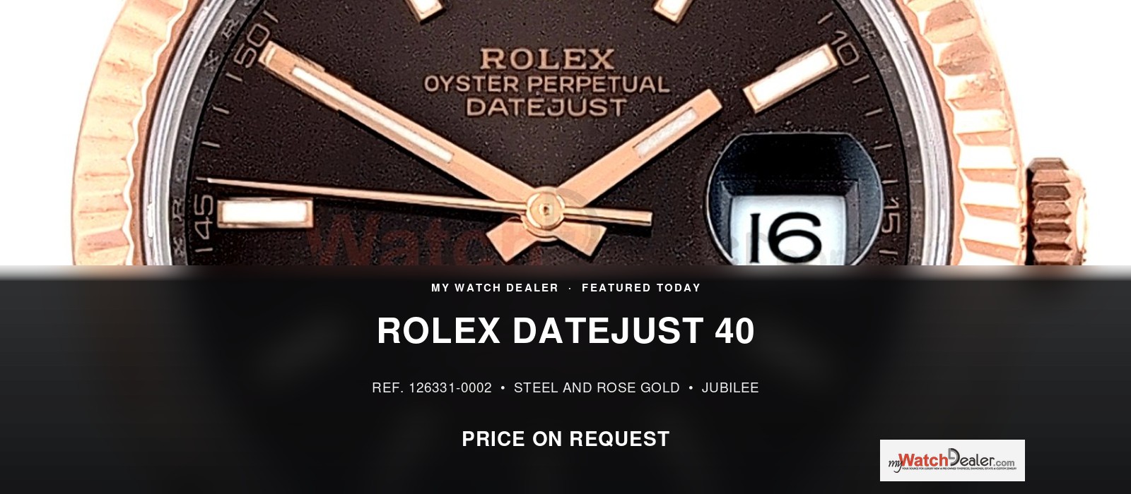 Rolex Datejust 41 Two-Tone Rose Gold Ref 126331-0002