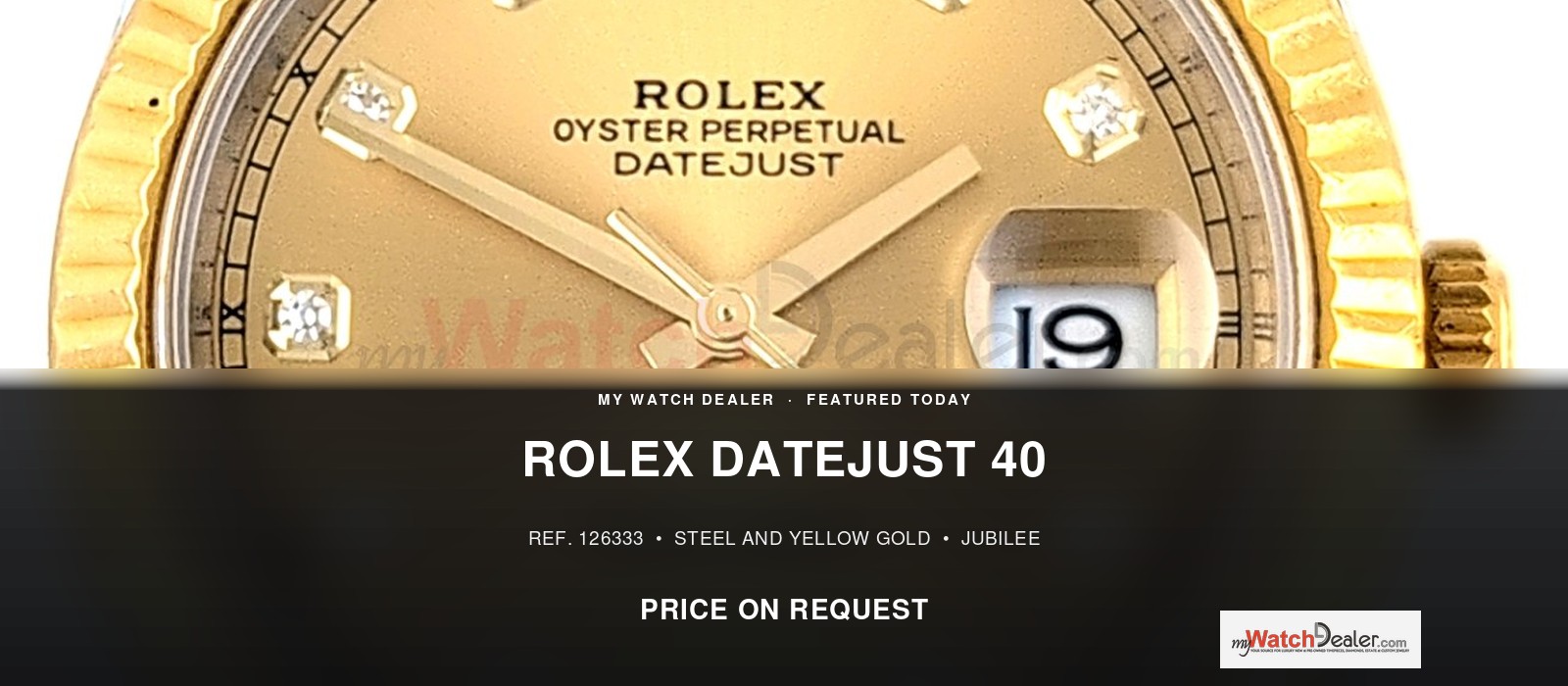 Rolex Datejust 40 Two-Tone Yellow Gold — Reference 126333