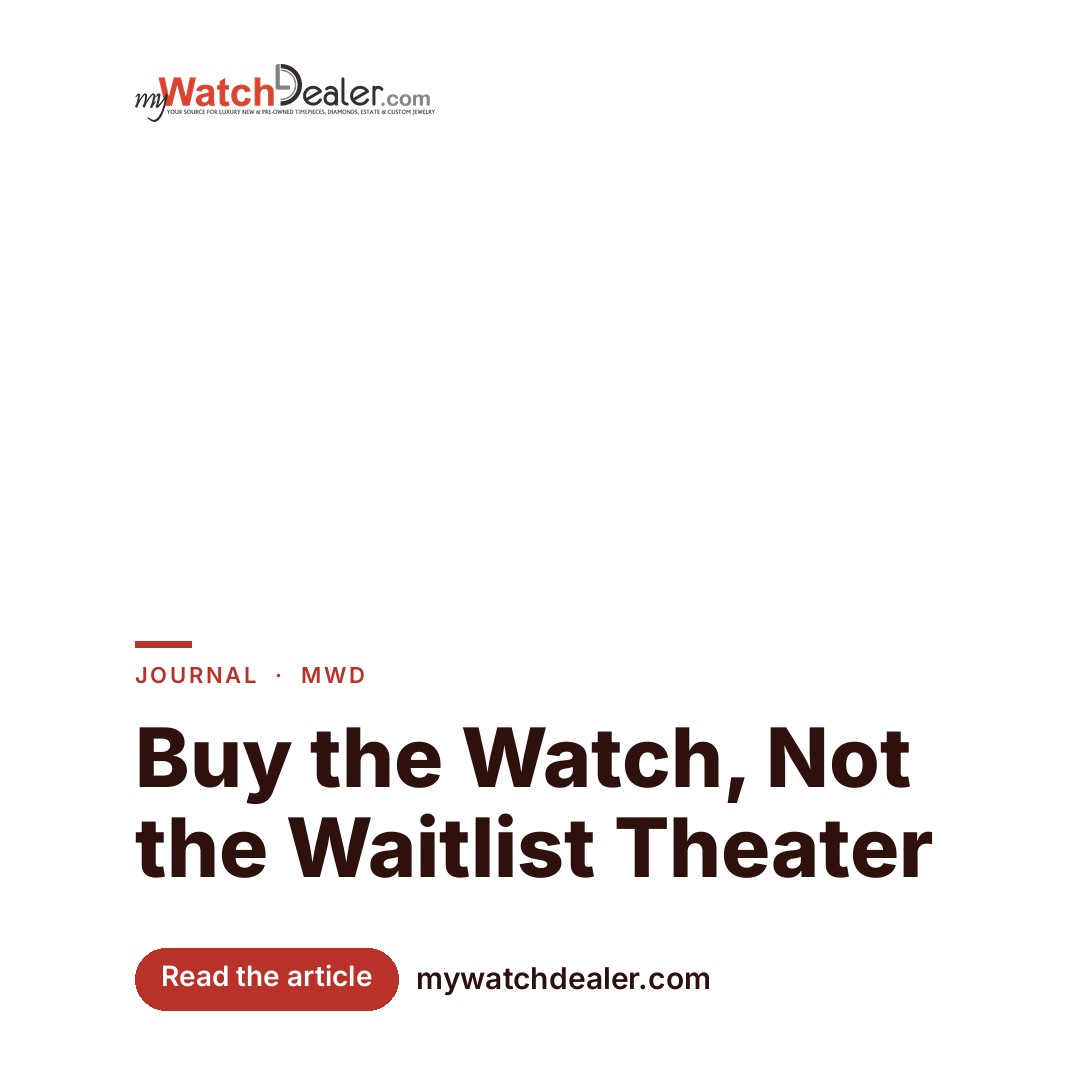 Buy the Watch, Not the Waitlist Theater