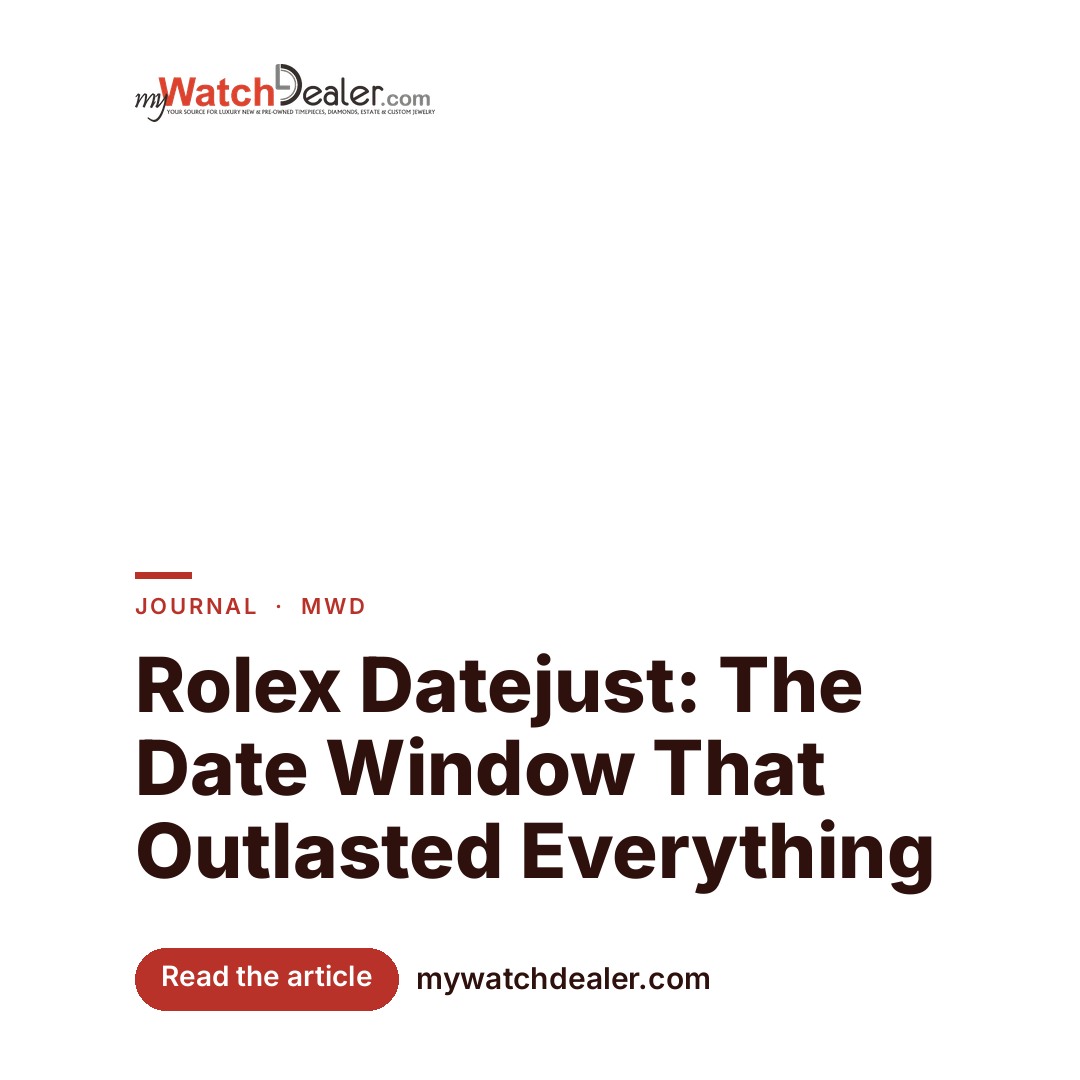 Rolex Datejust: The Date Window That Outlasted Everything