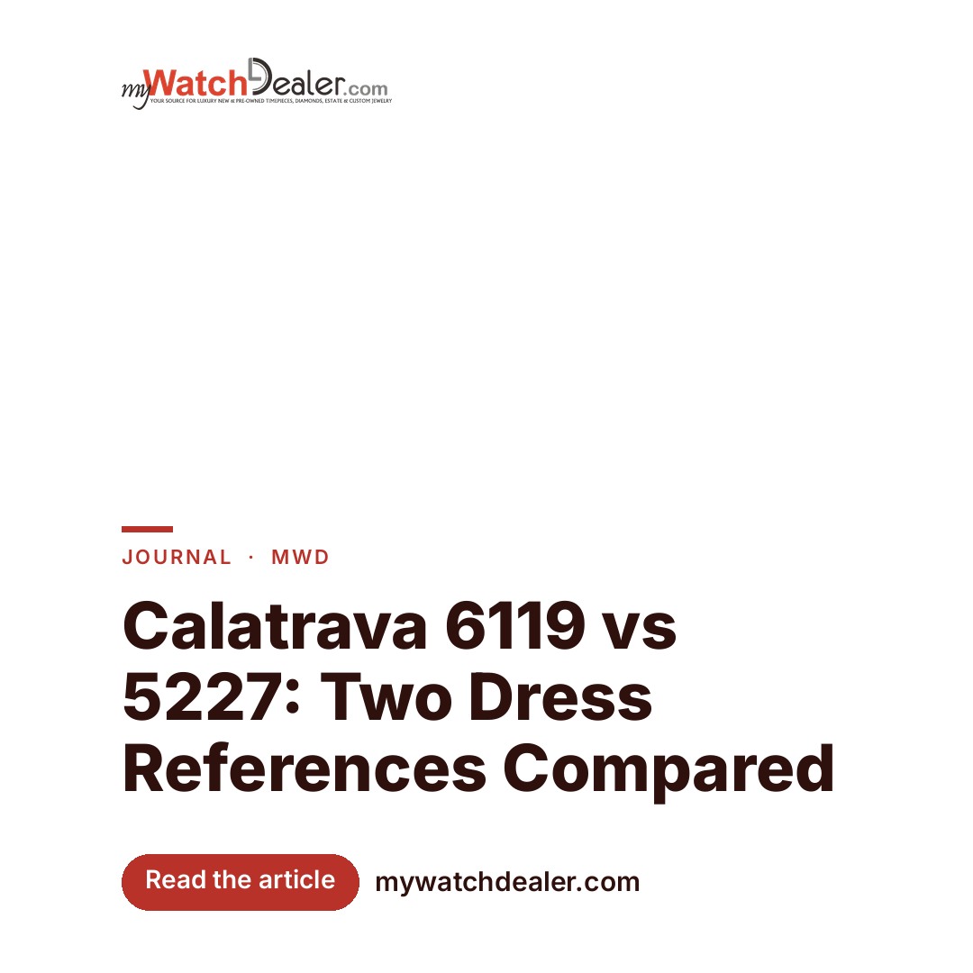 Calatrava 6119 vs 5227: Two Dress References Compared