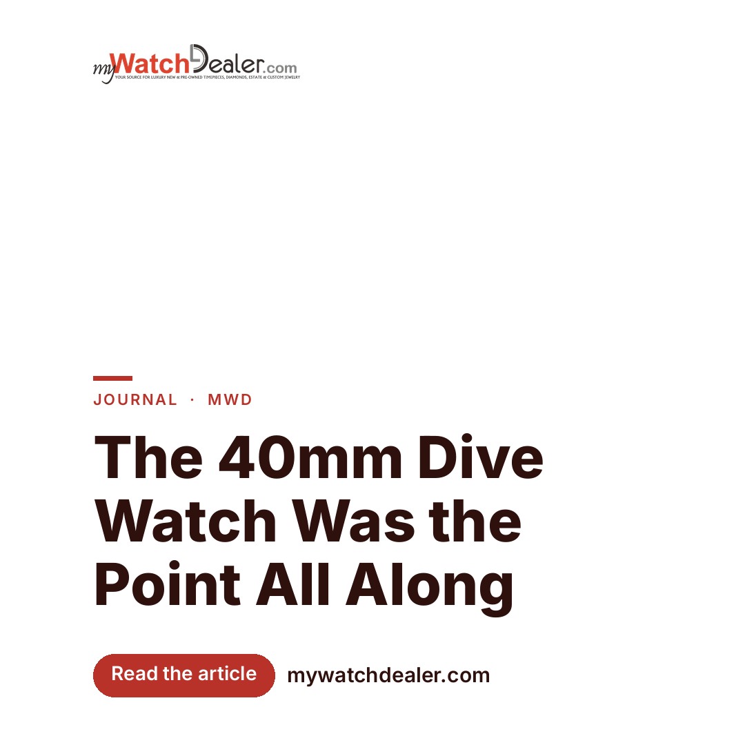 The 40mm Dive Watch Was the Point All Along