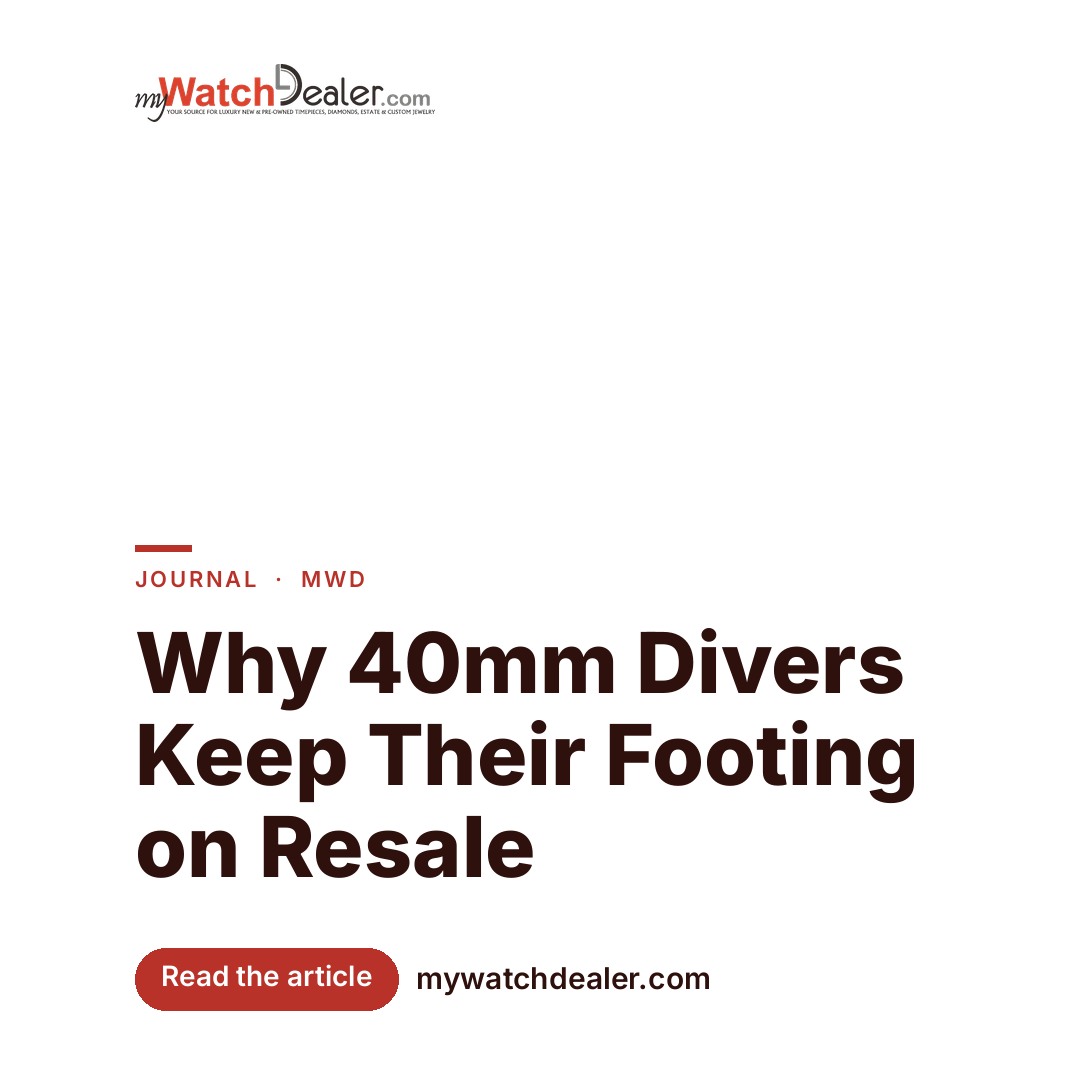 Why 40mm Divers Keep Their Footing on Resale